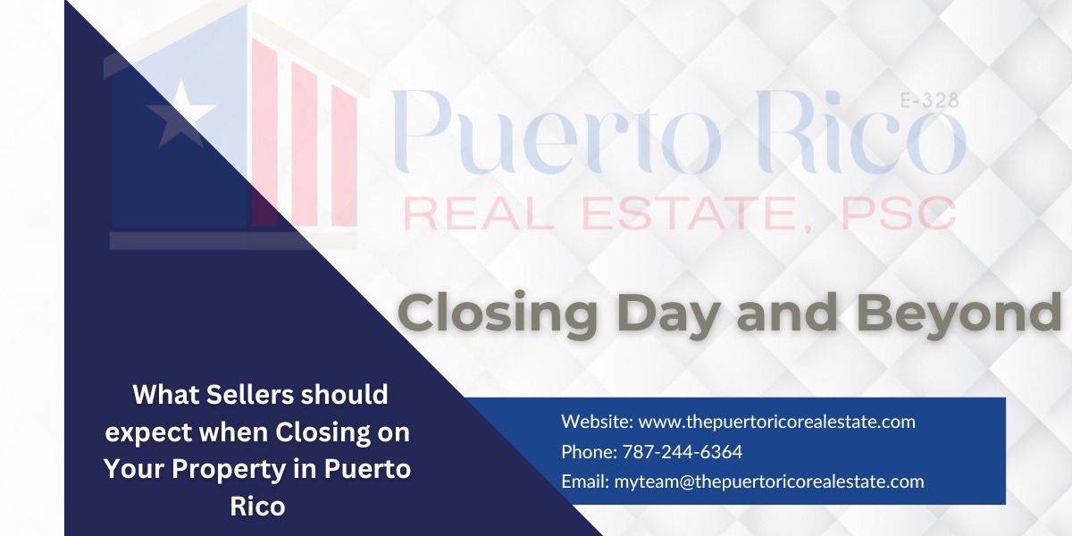 closing-day-expectations-for-sellers-puerto-rico
